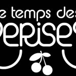 Le Temps des Cerises